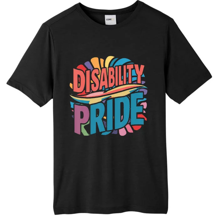 Disability Pride Month Awareness Proud Disabled ChromaSoft Performance T-Shirt