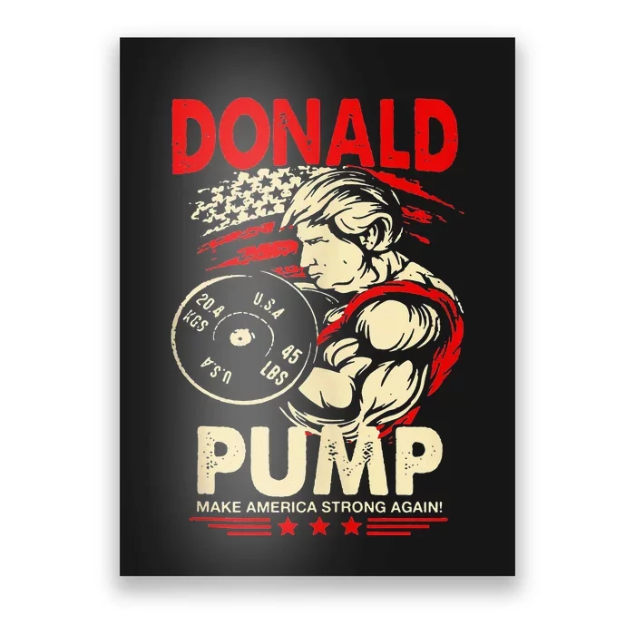 Donald Pump Make America Strong Again Tank Top Classic Poster