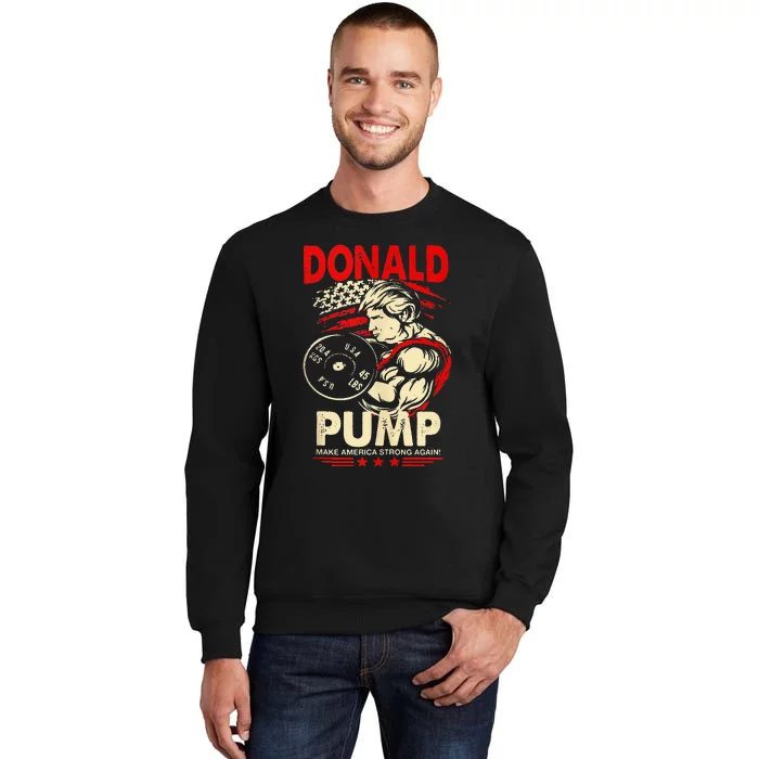 Donald Pump Make America Strong Again Tank Top Classic Sweatshirt