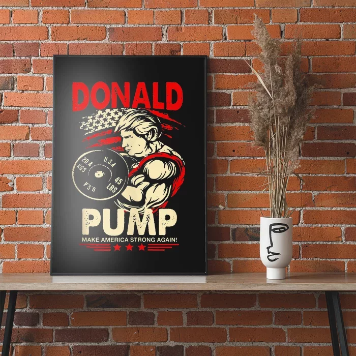 Donald Pump Make America Strong Again Tank Top Classic Poster