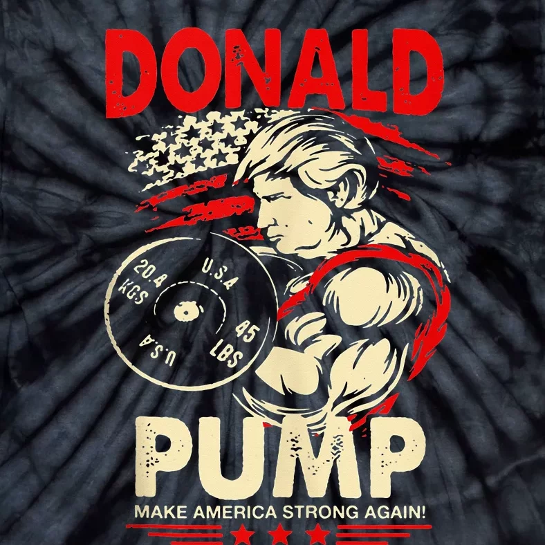 Donald Pump Make America Strong Again Tank Top Classic Tie-Dye T-Shirt