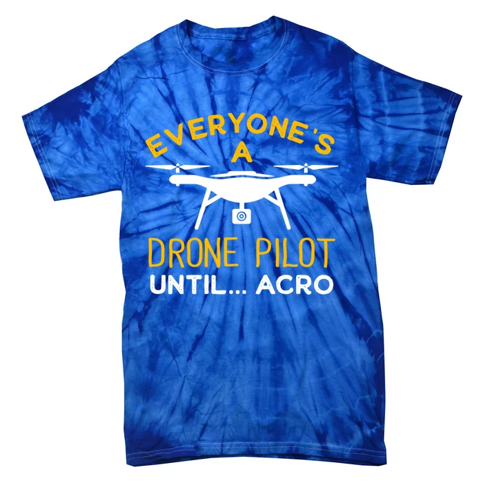 Drone Pilot Meaningful Gift Tie-Dye T-Shirt