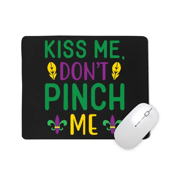 Don't Pinch Me Mousepad