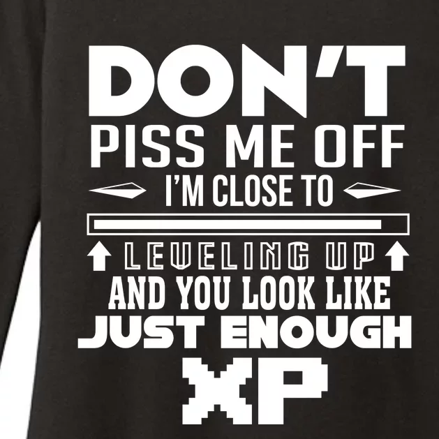 Dont Piss Me Off IM Close To Leveling Up And You Look Like Just Enough Xp Womens CVC Long Sleeve Shirt