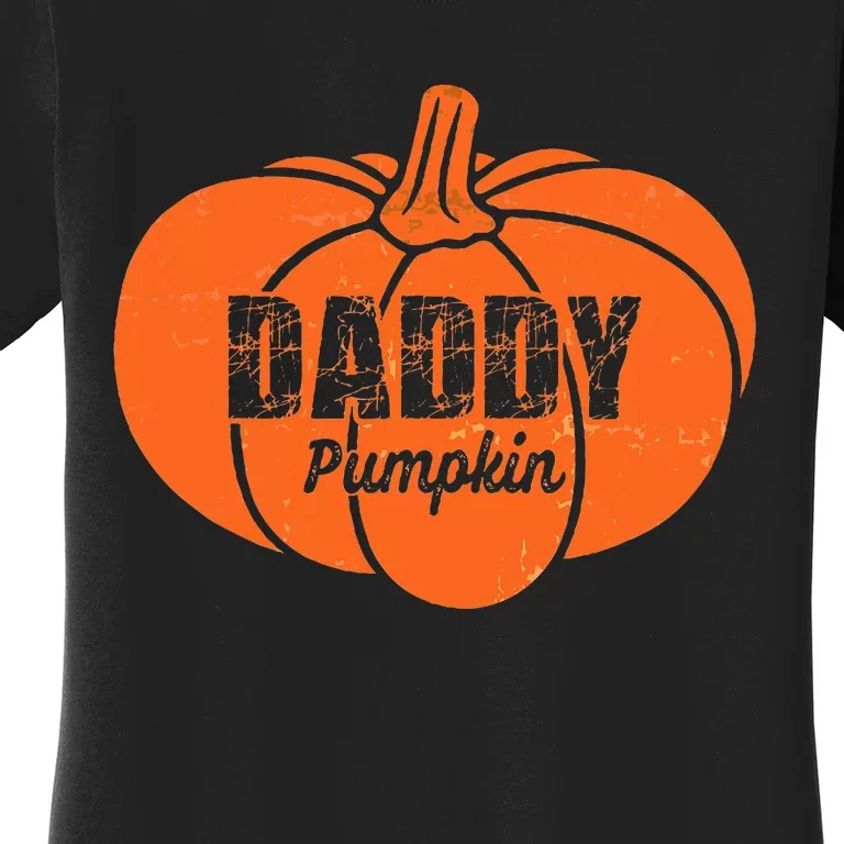 Daddy Pumpkin Matching Family Halloween Thanksgiving Group Women's T-Shirt