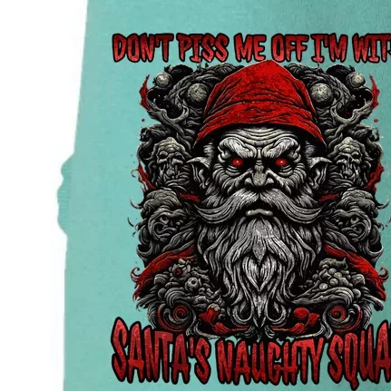 Don't Piss Me Off I'm with Santa's Naughty Squad Funny Evil Doggie 3-End Fleece Hoodie