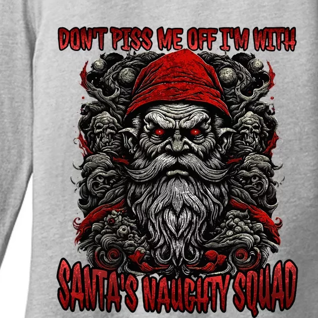 Don't Piss Me Off I'm with Santa's Naughty Squad Funny Evil Womens CVC Long Sleeve Shirt