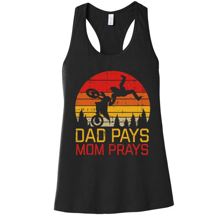 Dad Pays Mom Prays Dirt Bike Retro Motocross Women's Racerback Tank