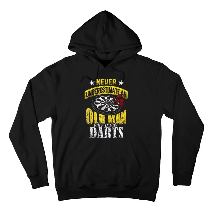 Dart Player Never Underestimate An Old Man Who Play Darts Hoodie