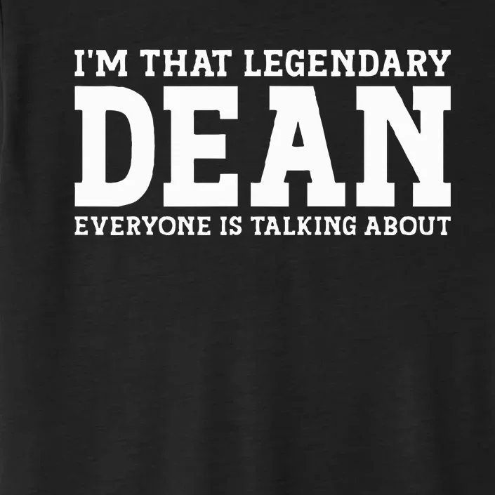 Dean Personal Name Women Girl Funny Dean ChromaSoft Performance T-Shirt