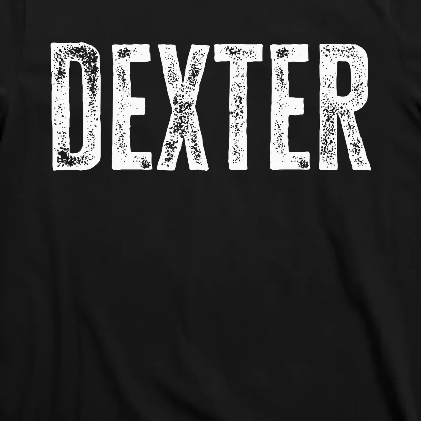 D.E.X.T.E.R Personalized Name Retro D.E.X.T.E.R Birthday Quote T-Shirt