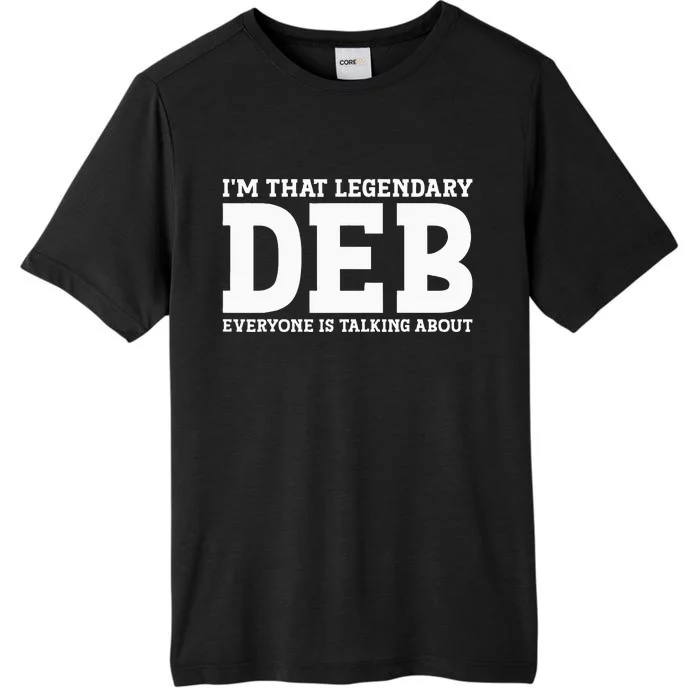 Deb Personal Name Women Girl Funny Deb ChromaSoft Performance T-Shirt