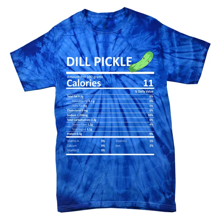 Dill Pickle Nutritional Facts Thanksgiving Xgiftmas Gift Food Cool Gift Tie-Dye T-Shirt