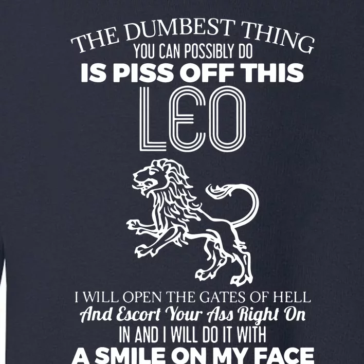 Dont Piss Off Leo Horoscope Zodiac Astrology Toddler Sweatshirt