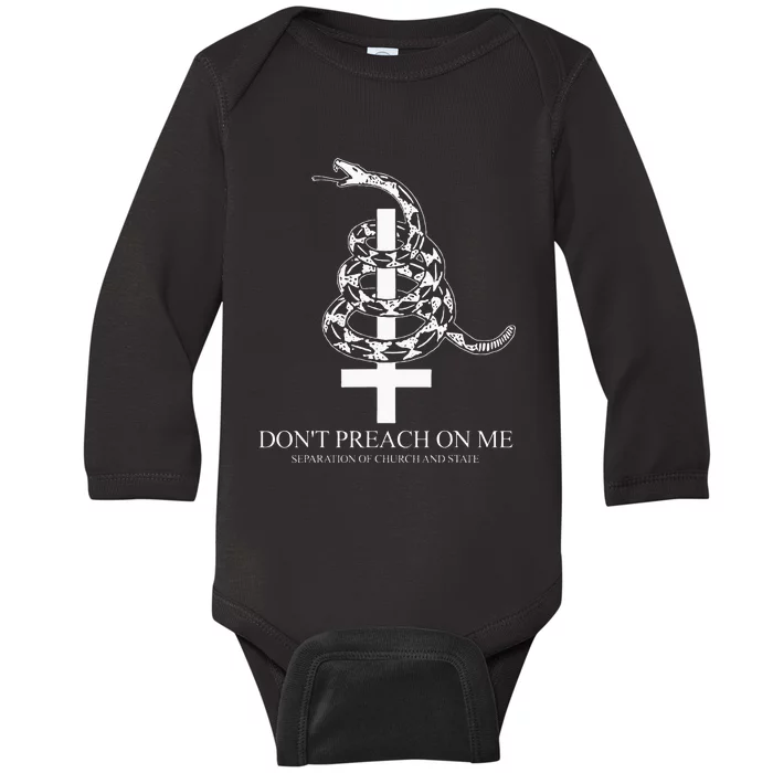 Dont Preach On Me Separation Of Church And State Baby Long Sleeve Bodysuit