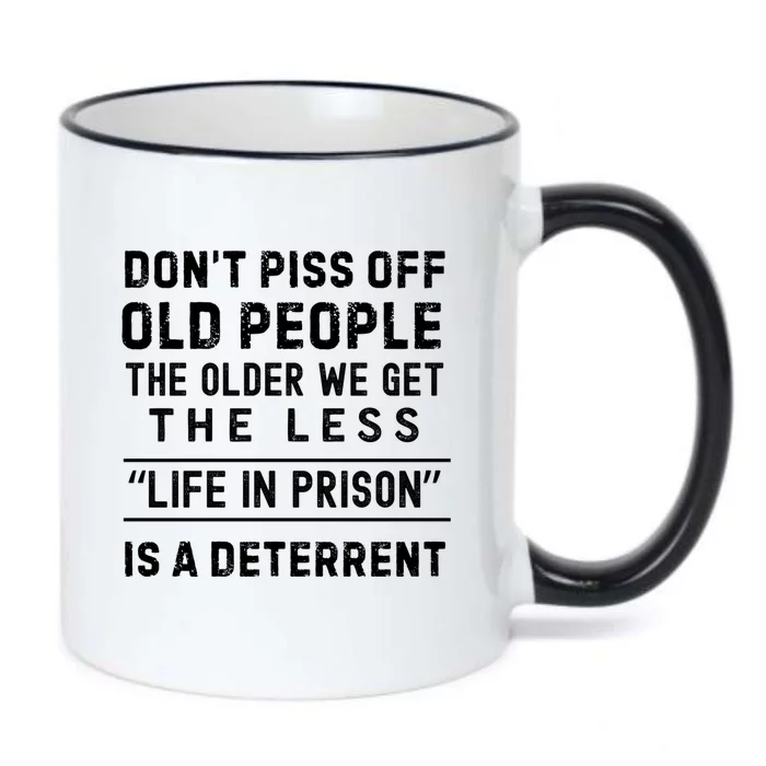 DonT Piss Off Old People Funny Old Age Joke Design Gift Black Color Changing Mug