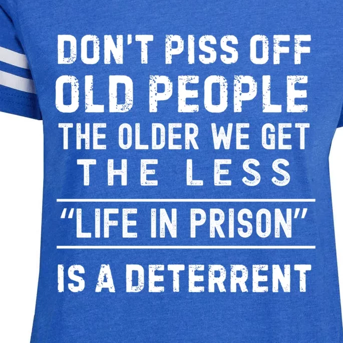 DonT Piss Off Old People Funny Old Age Joke Design Gift Enza Ladies Jersey Football T-Shirt