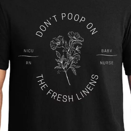 DonT Poop On The Fresh Linens Pajama Set