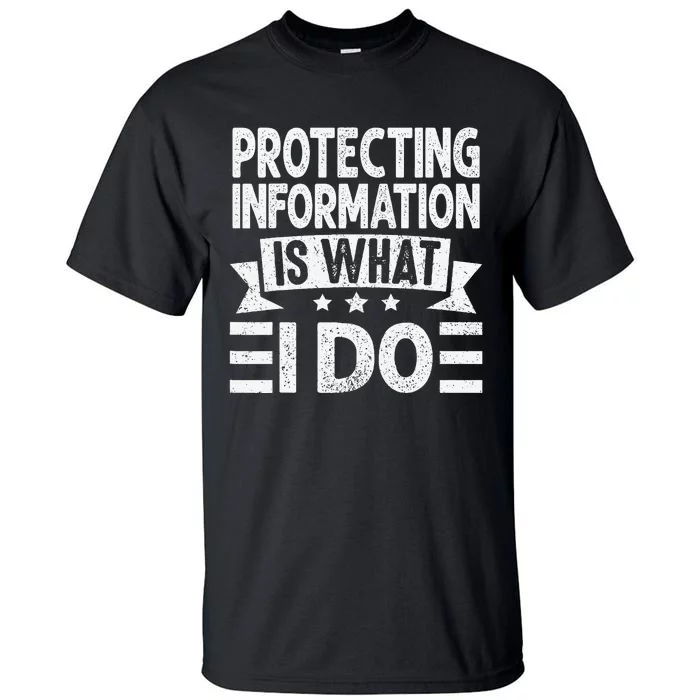 Data Privacy Officers Quote Tall T-Shirt