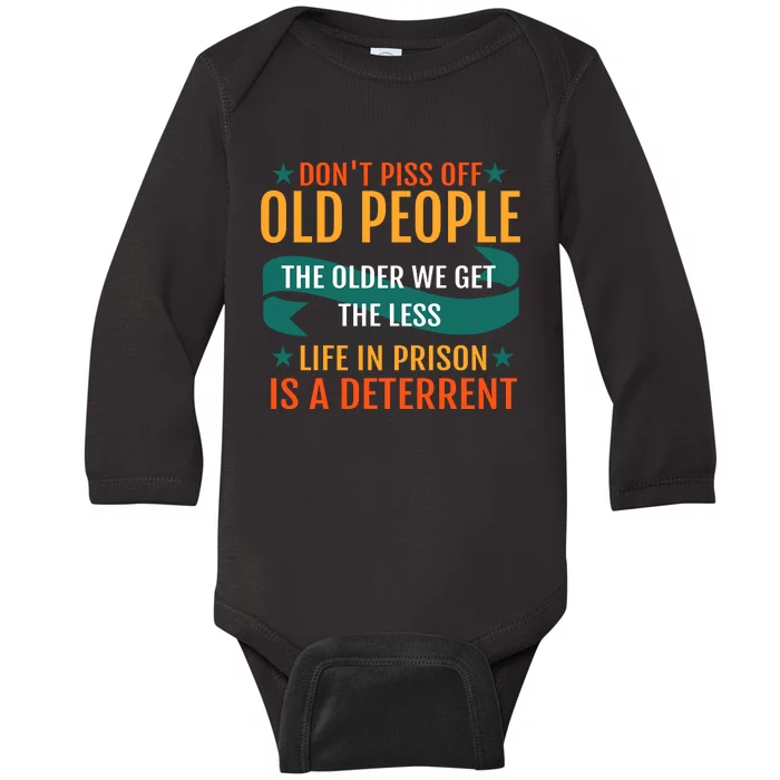 Dont Piss Off Old People Baby Long Sleeve Bodysuit