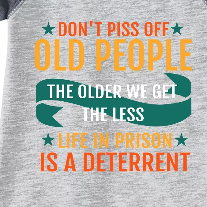 Dont Piss Off Old People Infant Baby Jersey Bodysuit