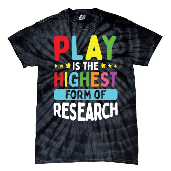 Daycare Provider Play Highest Research Childcare Teacher Tie-Dye T-Shirt