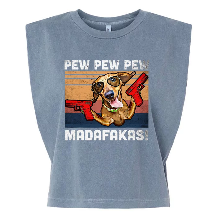 Dachshund Pew Pew Madafakas Vintage Weiner Dog Pew Garment-Dyed Women's Muscle Tee