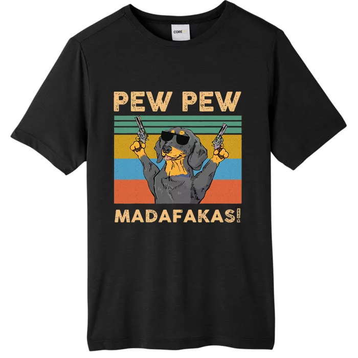 Dachshund Pew Pew Madafakas Vintage Funny Crazy Dog Tee ChromaSoft Performance T-Shirt