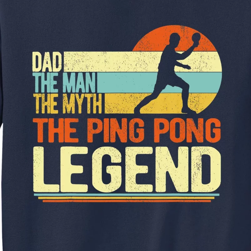 Dad Ping Pong Player Paddle Ball Ping Pong Legend Retro Sweatshirt