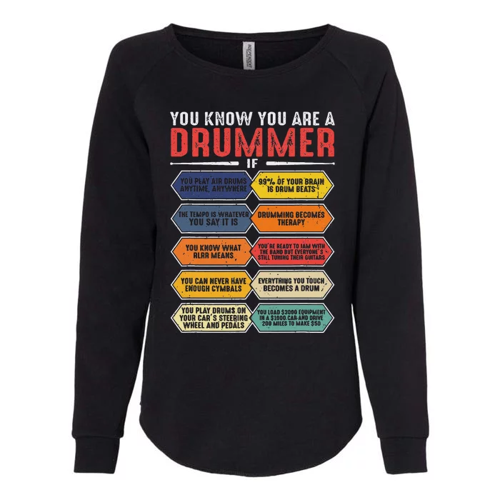 Drum Player Percussion Funny You Know You Are A Drummer Womens California Wash Sweatshirt