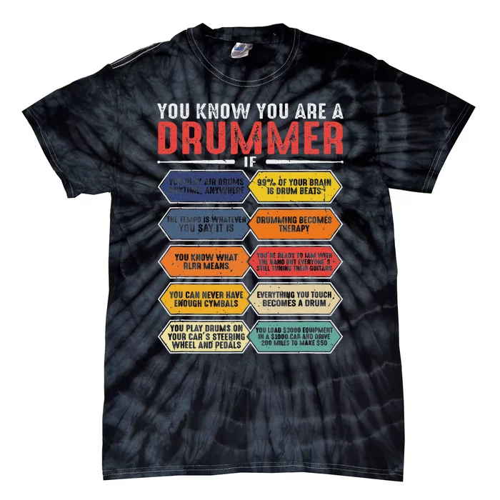 Drum Player Percussion Funny You Know You Are A Drummer Tie-Dye T-Shirt