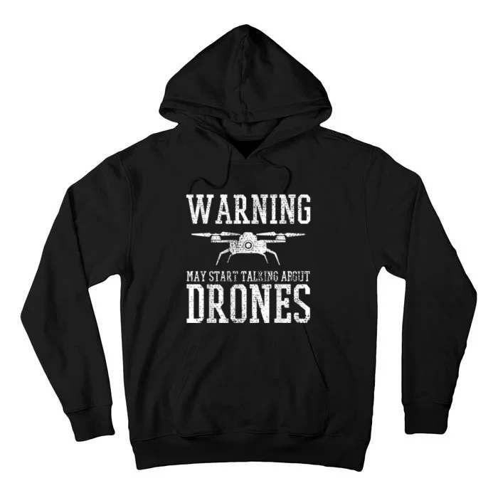 Drone Pilot Quadrocopter Flying Gift Tall Hoodie