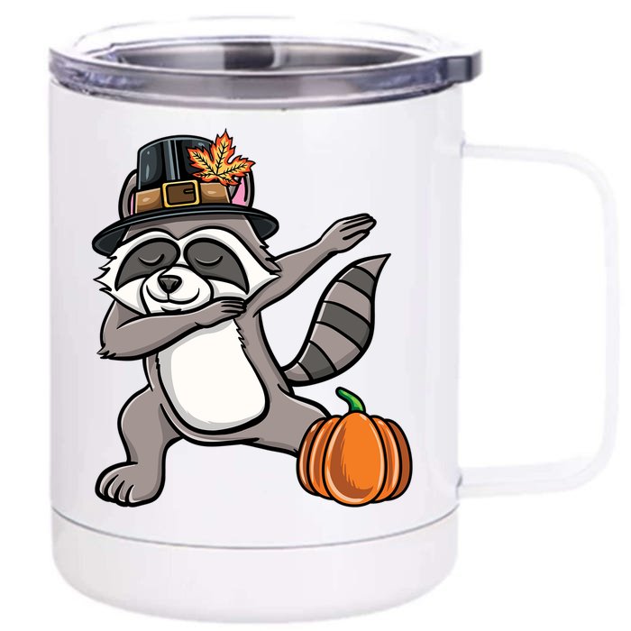 Dabbing Pilgrim Raccoon Thanksgiving Cool Gift Front & Back 12oz Stainless Steel Tumbler Cup