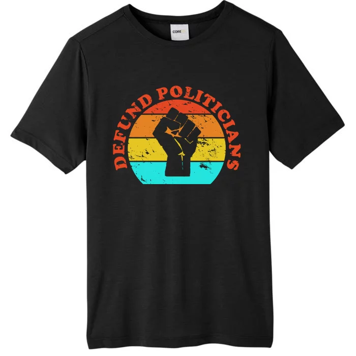 Defund Politicians Retro ChromaSoft Performance T-Shirt