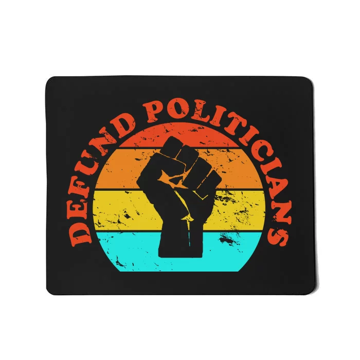 Defund Politicians Retro Mousepad