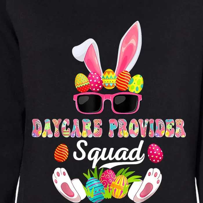 Daycare Provider Squad Costume Bunny Sunglasses Easter Eggs Womens California Wash Sweatshirt