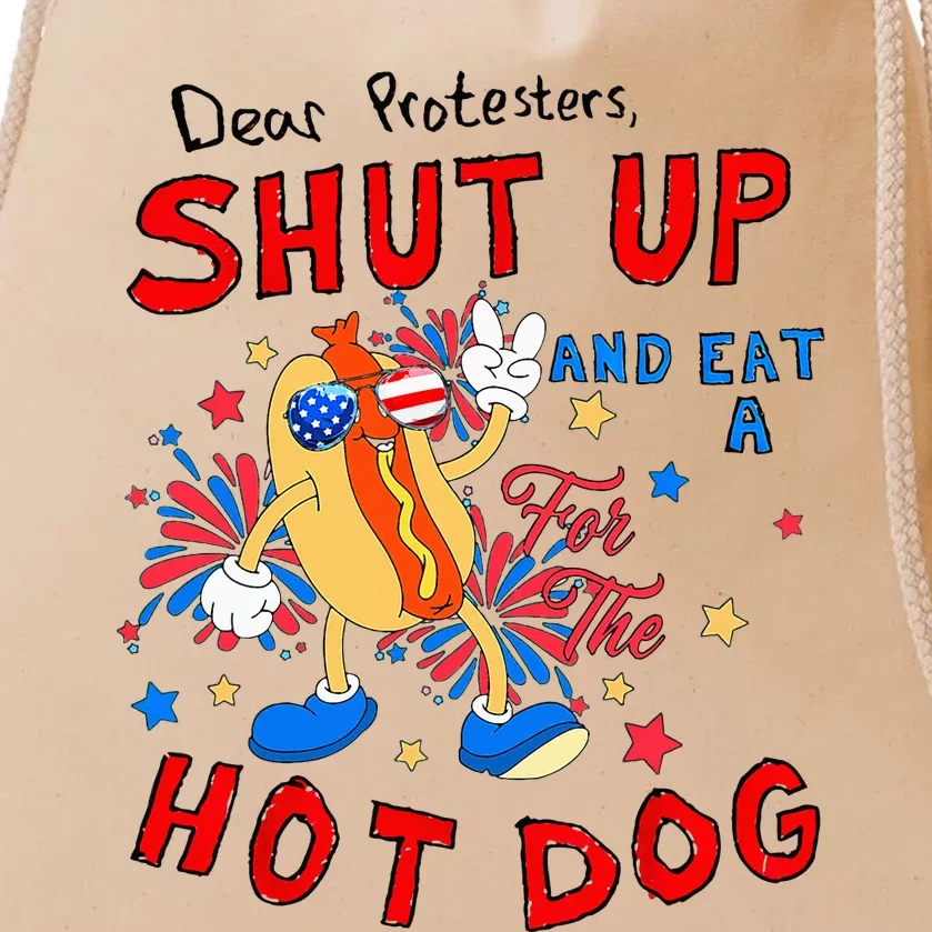 Dear Protesters Shut Up And Eat A Hot Dog Drawstring Bag