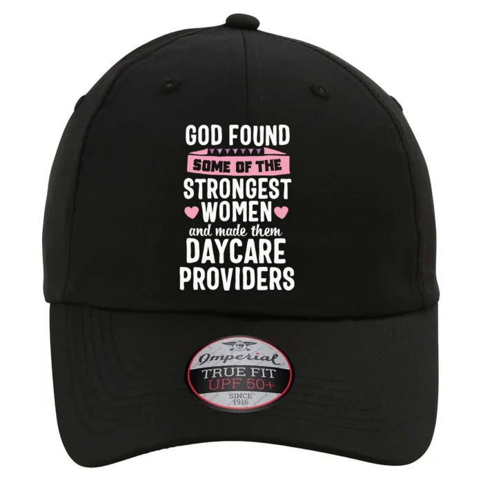 Daycare Provider Strongest Women Childcare Appreciation The Original Performance Cap