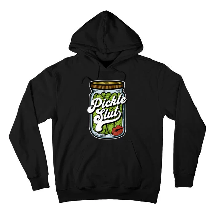 Dill Pickle Slut Funny Rude Humor Pickle Lover Jar Retro Front & Back Tall Hoodie