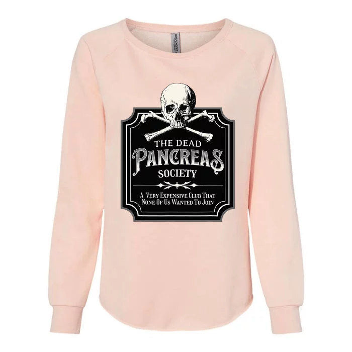 Dead Pancreas Society Type One Diabetes T1D Awareness Skull Womens California Wash Sweatshirt