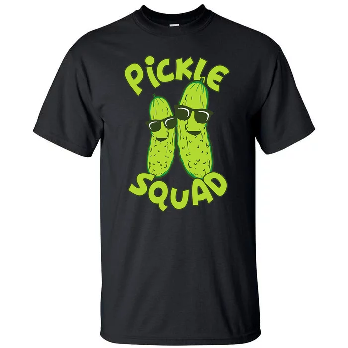 Dill Pickle Squad Pickle Squad Tall T-Shirt