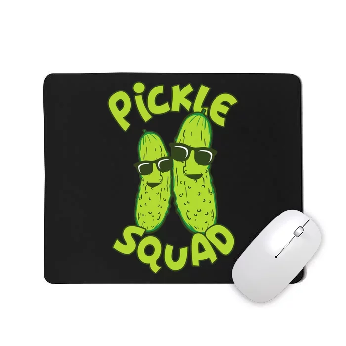 Dill Pickle Squad Pickle Squad Mousepad