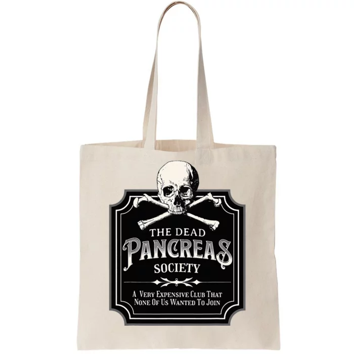 Dead Pancreas Society Type One Diabetes T1d Awareness Skull Tote Bag