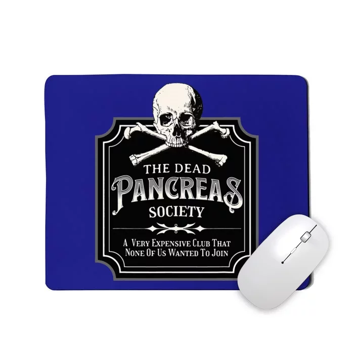 Dead Pancreas Society Type One Diabetes T1d Awareness Skull Mousepad