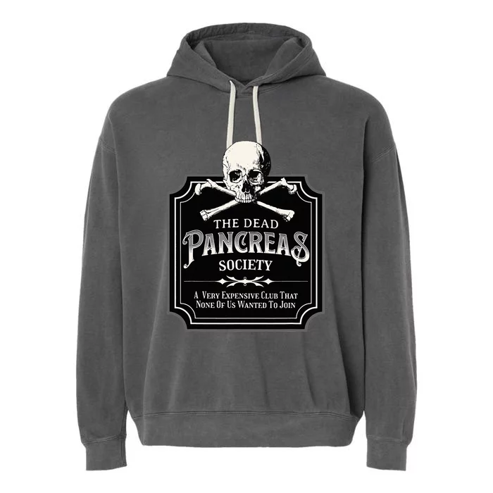 Dead Pancreas Society Type One Diabetes T1d Awareness Skull Garment-Dyed Fleece Hoodie