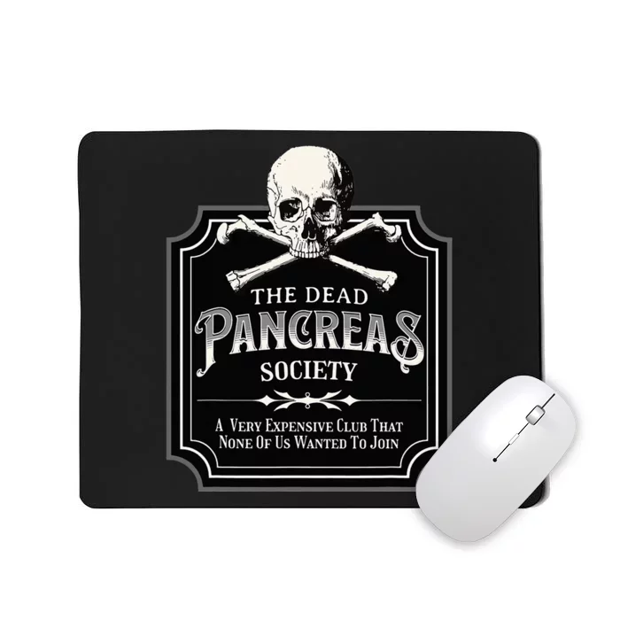 Dead Pancreas Society Type One Diabetes T1D Awareness Skull Mousepad