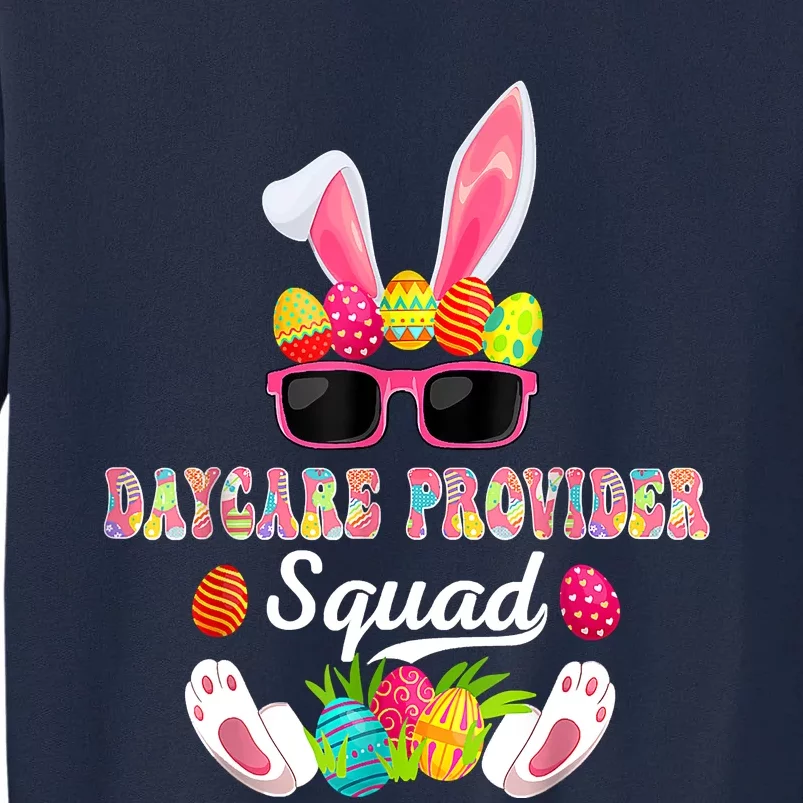 Daycare Provider Squad Costume Bunny Sunglasses Easter Eggs Tall Sweatshirt