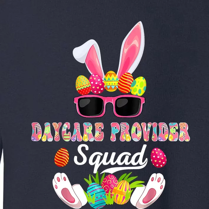 Daycare Provider Squad Costume Bunny Sunglasses Easter Eggs Toddler Sweatshirt