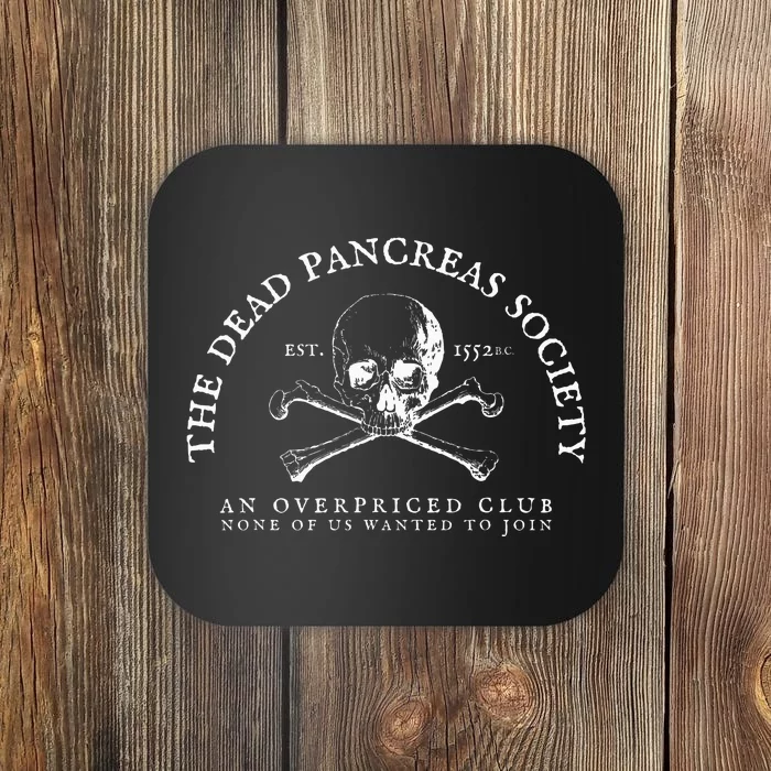 Dead Pancreas Society Type One Diabetes T1D Awareness Skull Coaster