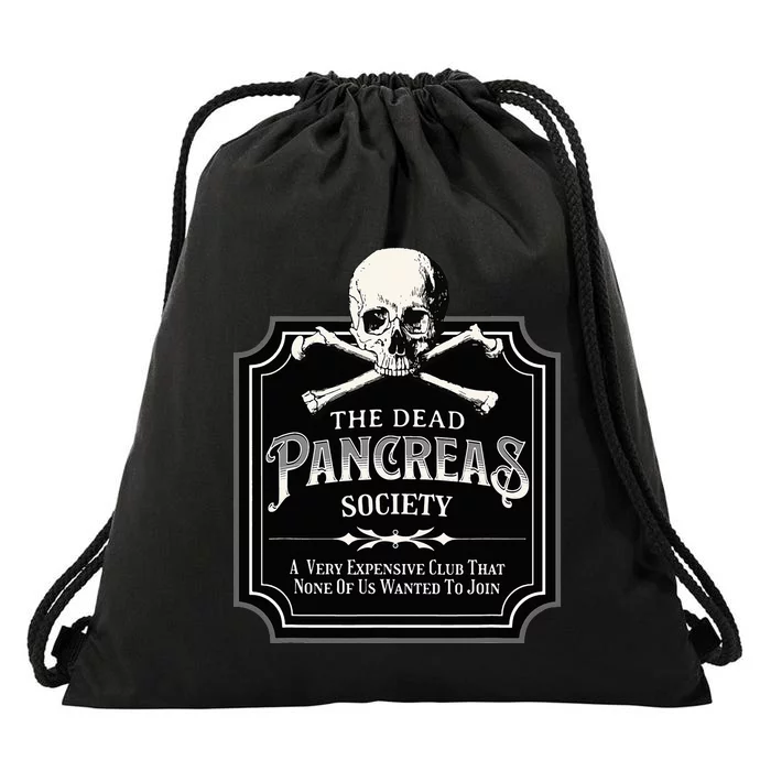 Dead Pancreas Society Type One Diabetes T1D Awareness Skull Drawstring Bag